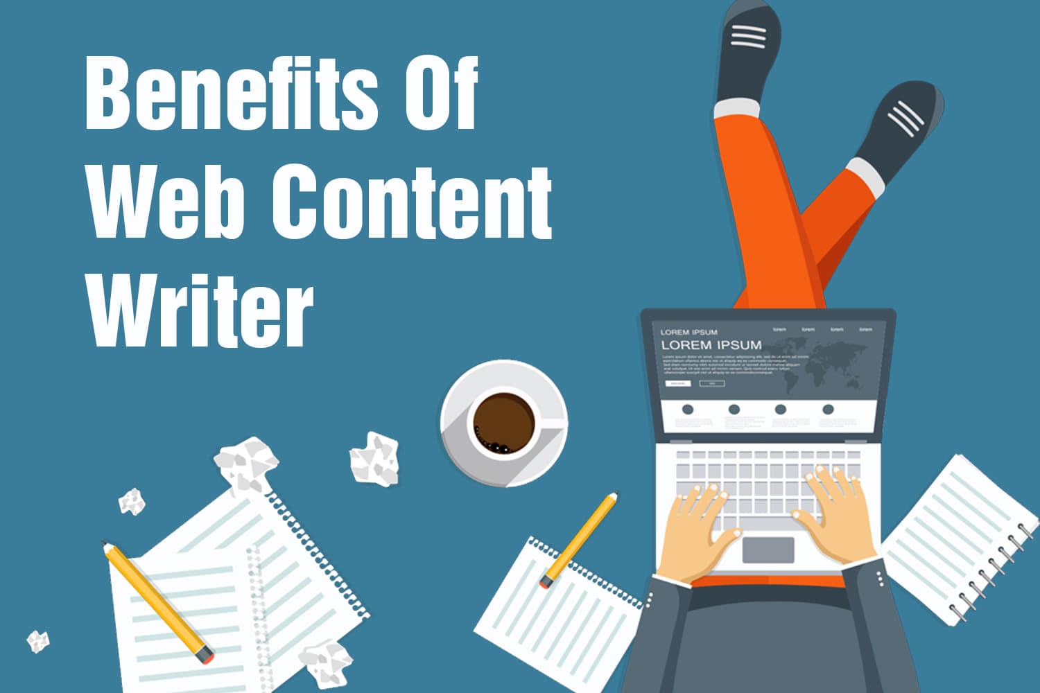 How Can Skilled Web Content Writer Benefit Your Company 