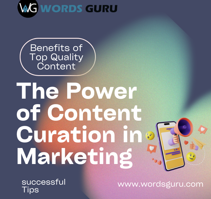 The Power Of Content Curation In Marketing