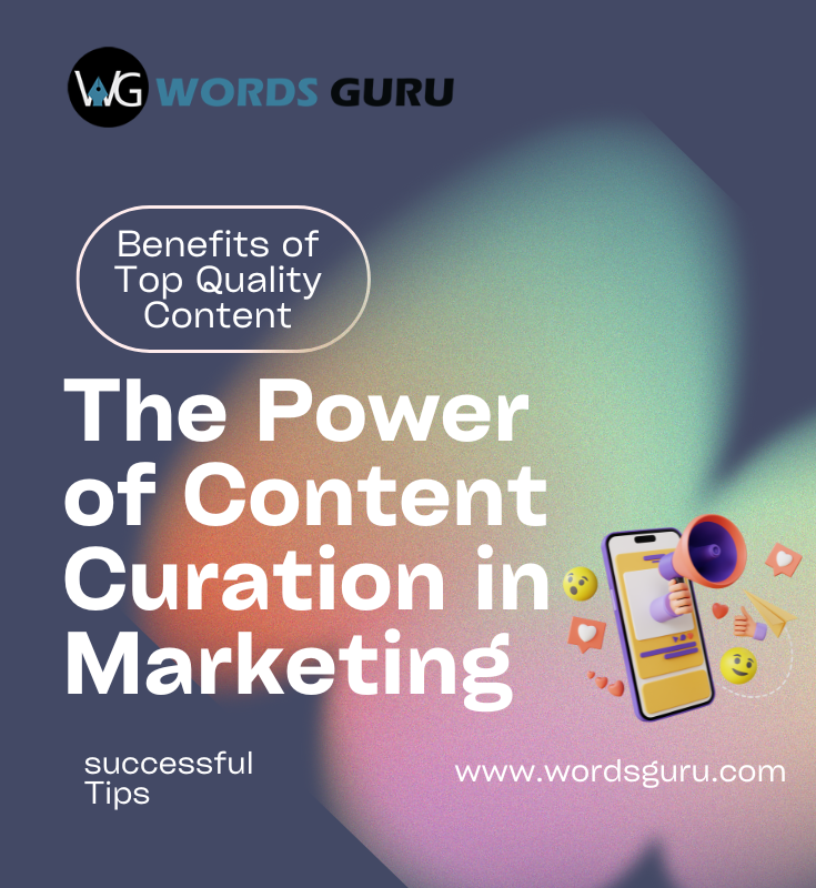 The Power Of Content Curation In Marketing