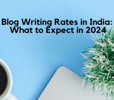 blog writing rates in india what to expect in 2024