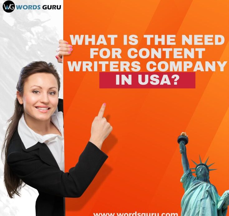 what is the need for content writers company in usa