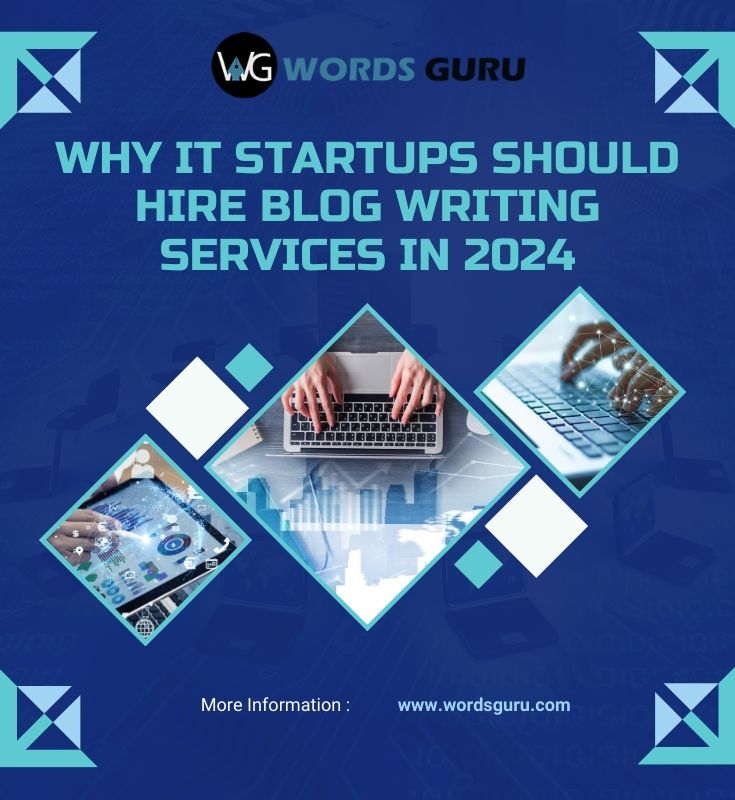 why it startups should hire blog writing services in 2024